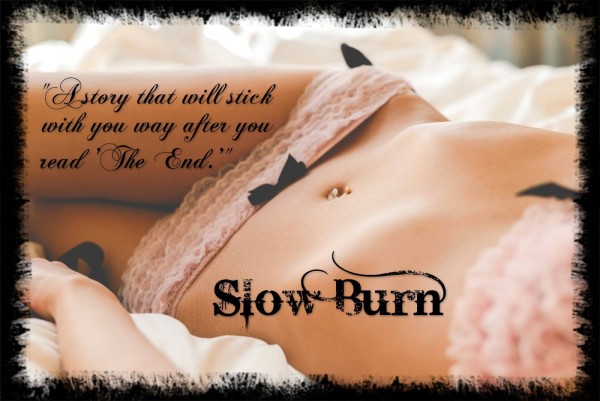 slow burn k bromberg teaser 3