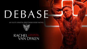 DEBASE by Rachel Van Dyken