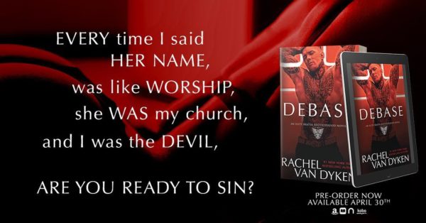 DEBASE by Rachel Van Dyken